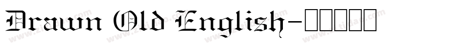 Drawn Old English字体转换